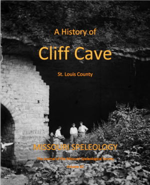 7. A History of Cliff Cave.....Volume 62