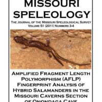 Amplified Fragment Length Plymorphism (AFLP) Fingerprint Analysis of Hybrid Salamanders in the Missouri Caverns Section of Onondaga Cave ----- Volume:51 Number:3, 4