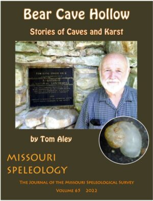 4. Bear Cave Hollow - Stories of Caves and Karst.....Volume: 65