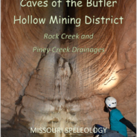 6. Caves of the Butler Hollow Mining District - Rock Creek and Piney Creek Drainages.....Volume: 63