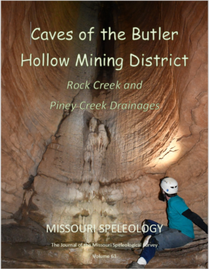 6. Caves of the Butler Hollow Mining District - Rock Creek and Piney Creek Drainages.....Volume: 63